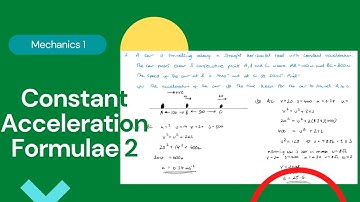Constant acceleration formulae 2 (Edexcel IAL M1 2.5)