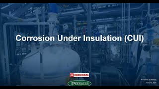 Reducing Total Cost of Ownership by Mitigating CUI, Featuring ROCKWOOL