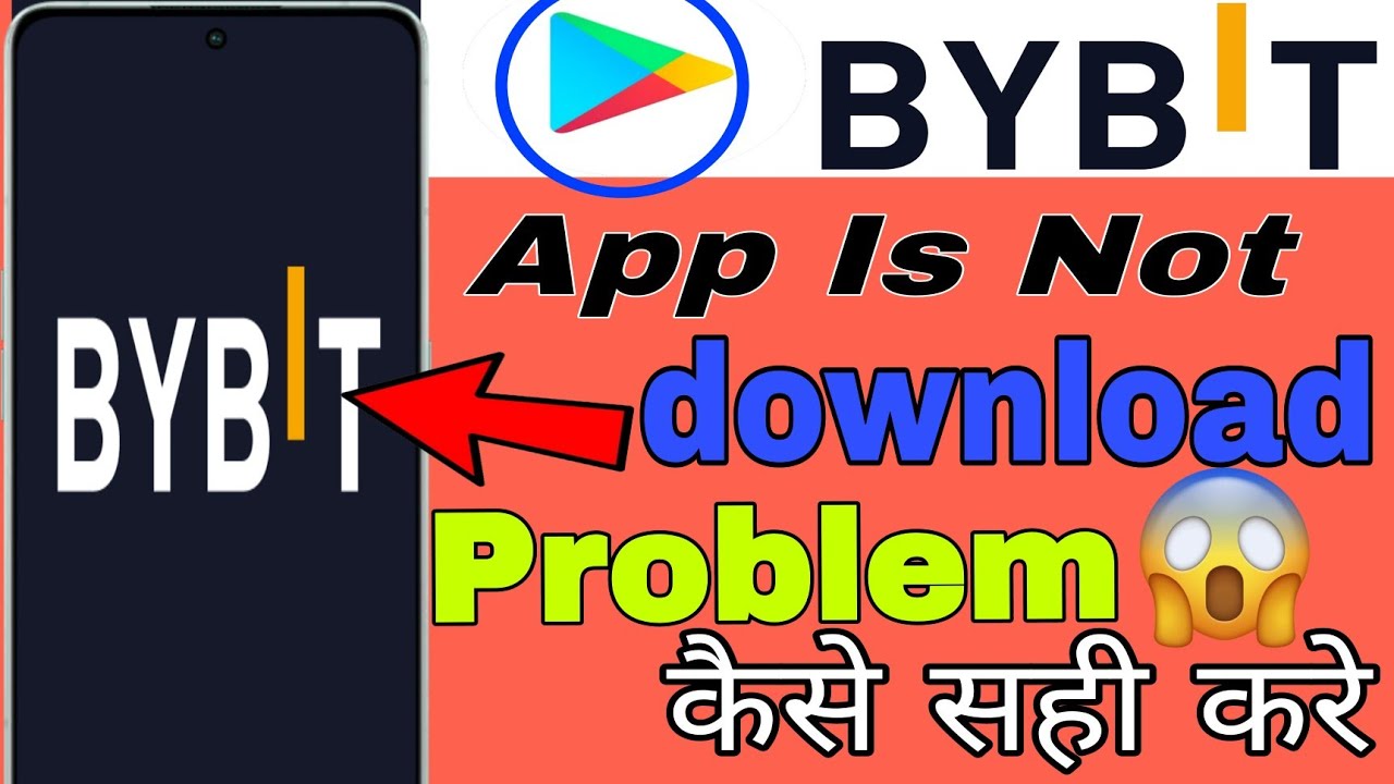 How to download bybit app| Bybit kaise download kare,? Fixed problem?Only 2  minutes ? - YouTube