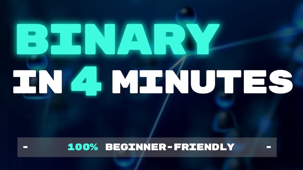 Binary Is Easier Than You Think (4-Minute Explanation)