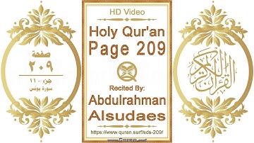 القرآن الصفحة ٢٠٩ | القارئ: عبد الرحمن السديس | نص يبرز فيديو عالي الدقة عن تلاوة القرآن الكريم