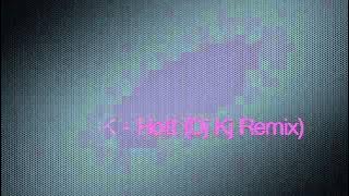 TGK - Hott (Dj Kj House Remix)
