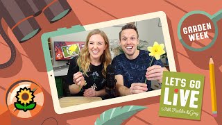 Daffodil Dissection LIVE! | Garden Week Ep2 | Let's Go Live with Maddie & Greg #2