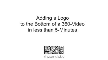Adding a Logo to the Bottom of a 360-Video in less than 5-Minutes