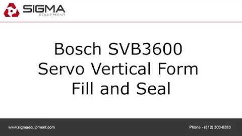 Bosch SVB3600 Servo Vertical Form Fill and Seal