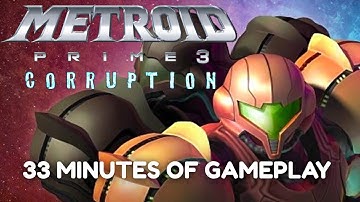 33 Minutes of Metroid Prime 3: Corruption