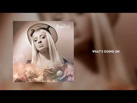 Bebi Dol - What's Going On (Remaster 2023) [Official Audio]