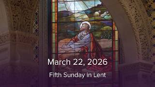 CC@S Sunday Mass, 4:30pm, March 22, 2026