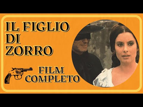 Il figlio di Zorro | Avventura | Western | Film completo in italiano