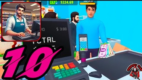 Supermarket Store 3D Simulator(Early Access)| Mobile Gameplay: Part 10