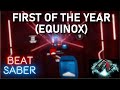 Skrillex  first of the year equinox  expert  beat saber
