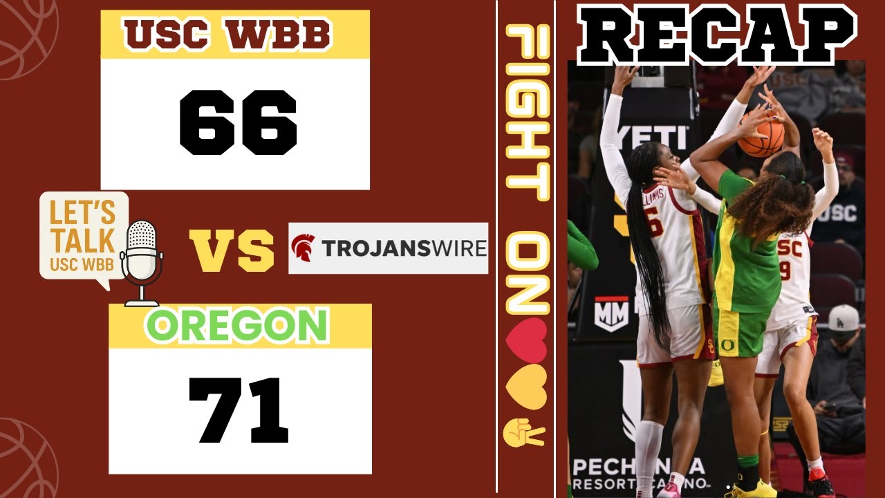 Женская баскетбольная команда USC | Матч против Орегона: обзор игры 66-71 