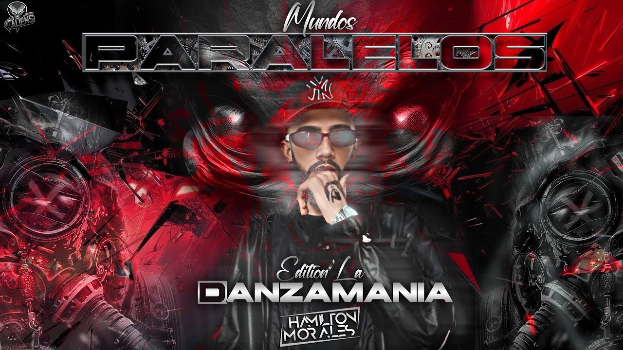 Mundos Paralelos Edition ( La Danzamania By Hamilton Morales 2024 )