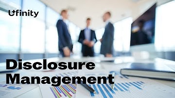 Disclosure Management