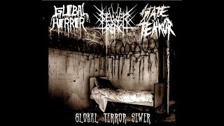 SewerTrench/Global Horror/StateTerror - Global Terror Sewer (2021) Full HQ (Grind/Death Metal/Crust)