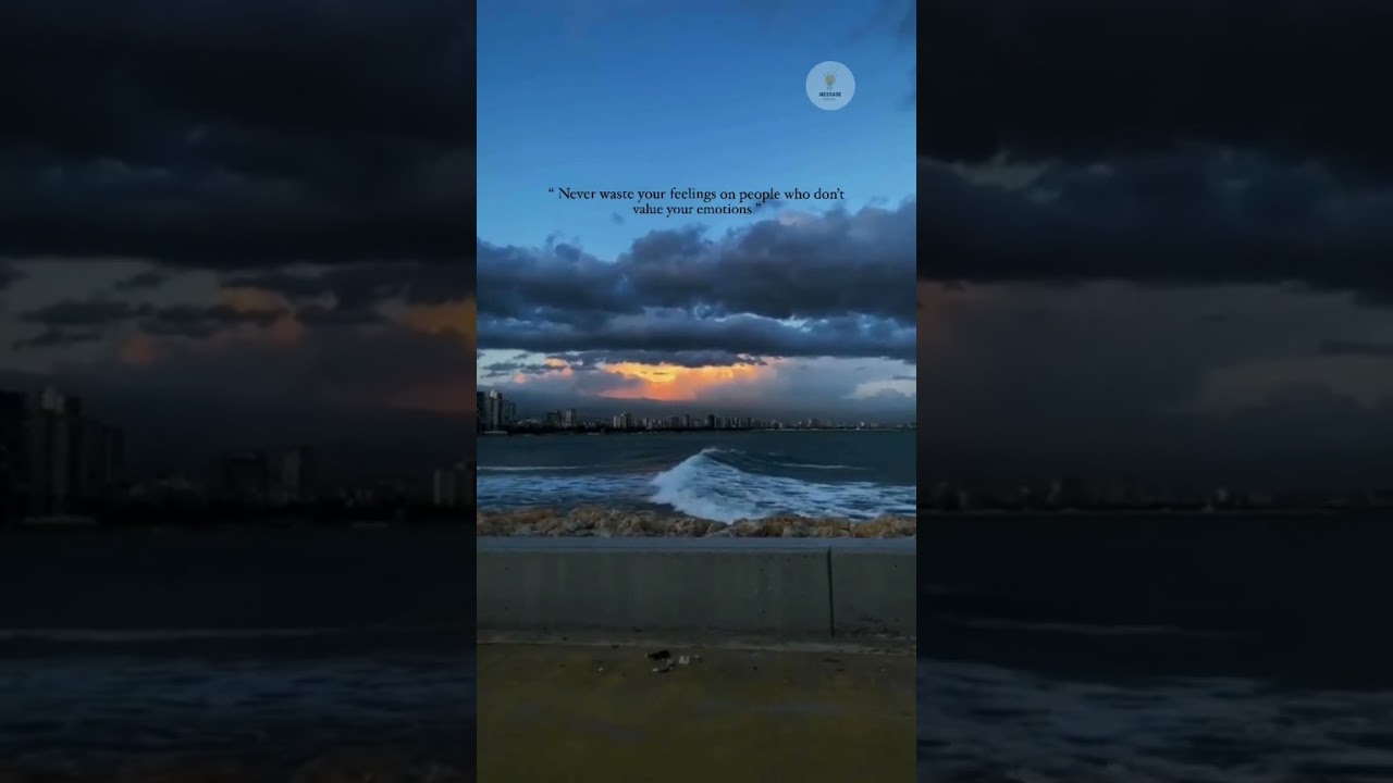 Never waste your feelings on people who don't value your emotions 