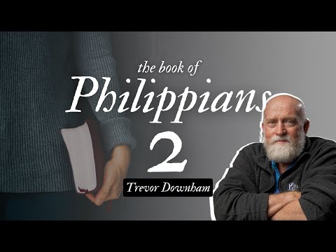 Philippians - Trevor Downham 2