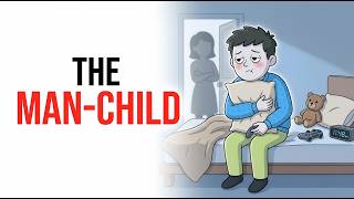 The Psychology of The Man Child