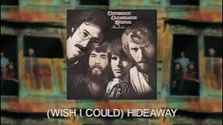 Creedence Clearwater Revival - Wish I Could Hideaway
