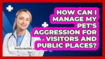 How Can I Manage My Pet