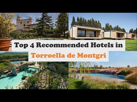 Top 4 Recommended Hotels In Torroella de Montgri | Top 4 Best 4 Star Hotels In Torroella de Montgri