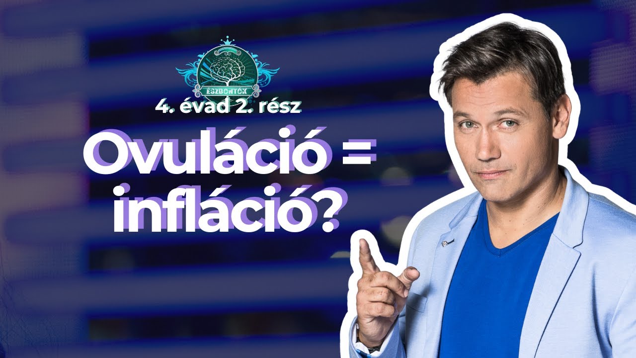 Ovuláció = infláció? ⎮ Észbontók 4. évad 2. rész