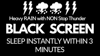 Inducing Full Relaxation & Falling Asleep with Heavy Rain - Black Screen For Remove Insomnia