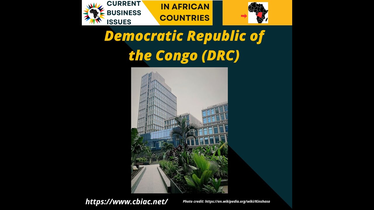 Democratic Republic of the Congo (DRC): Mining, Agribusiness ...