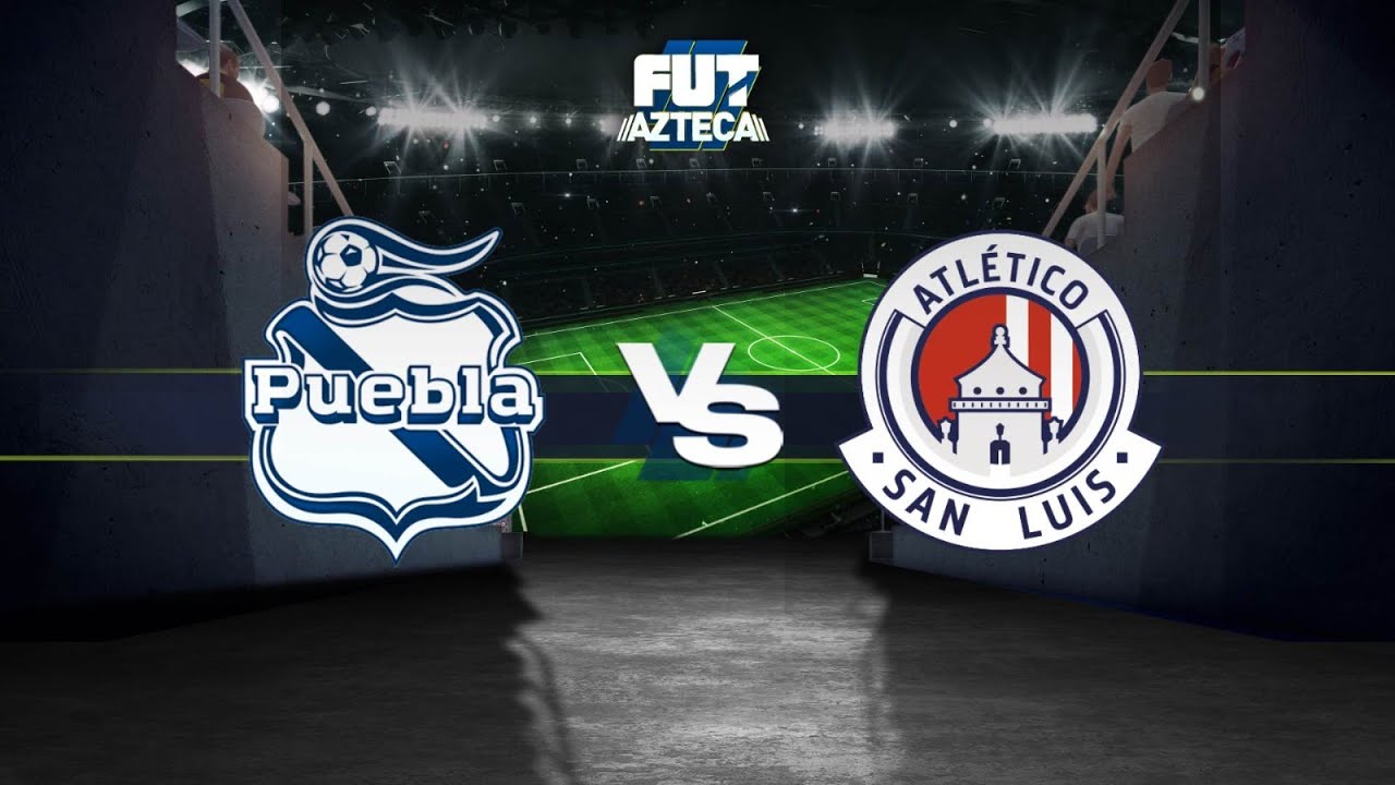 Puebla vs Atlético San Luis | Liga BBVA MX | Apertura 2023, Jornada 4 ...