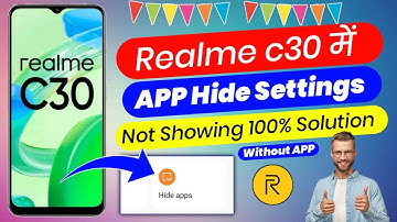 realme c30 app hide setting not showing | realme c30 me app hide show nahi ho raha hai | realme c30