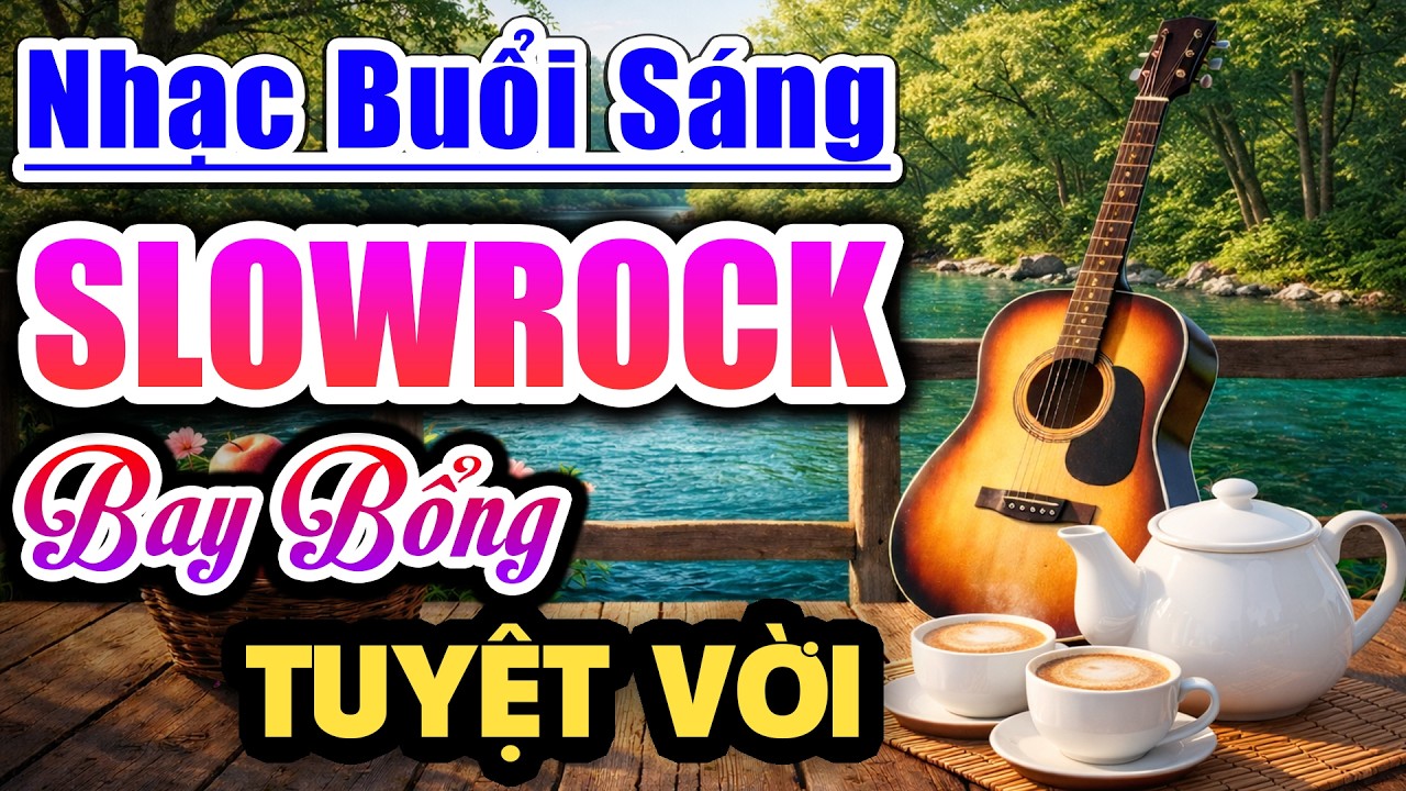 Hòa Tấu SlowRock Guitar Bay Bổng Tuyệt Vời - Tuyệt Đỉnh Guitar, Nhạc Dành Cho Quán Cafe Phòng Trà