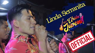 Video thumbnail of "Linda Serranita Union Juvenil/Soda Récords™"