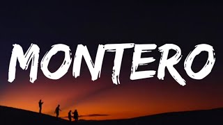 Lil nas- montero ( lyrics)