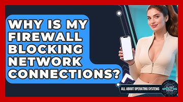 Why Is My Firewall Blocking Network Connections? - All About Operating Systems