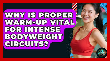 Why Is Proper Warm-up Vital For Intense Bodyweight Circuits? - High Energy Training Hub