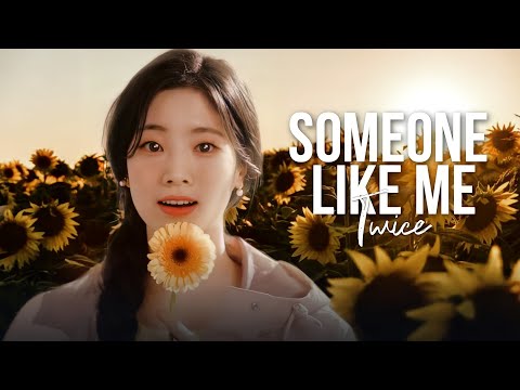 Someone Like Me by Twice | Revamped Version