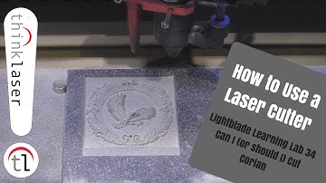 How To Use A Laser Cutter - Lightblade Learning Lab 34 Can I (or should I) Cut Corian