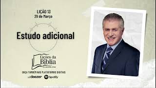 Estudo adicional - Sexta, 29 de Março | Lições da Bíblia com Pr Stina