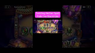 Twisting Nether Spell Pulls like BlackHole #Hearthstone #WorldOfWarcraft #StrategyGames #warlock