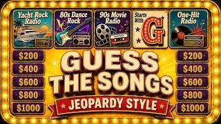 Guess the Songs Jeopardy Style | Yacht Rock Radio, 90s Movie Radio & More