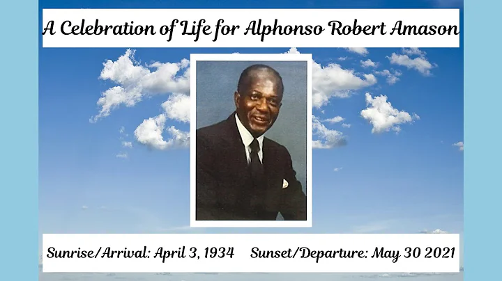 A Celebration of Life for Alphonso Robert Amason -...
