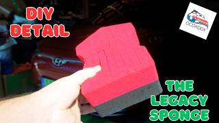 DIY Detail The Legacy (car wash sponge) review