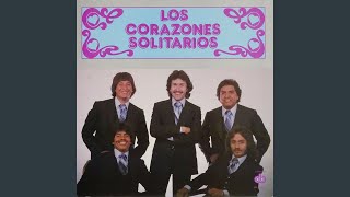 Video thumbnail of "Los Corazones Solitarios - Abrazos y Caricias"