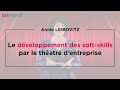 Le dveloppement des softskills par le thtre dentreprise