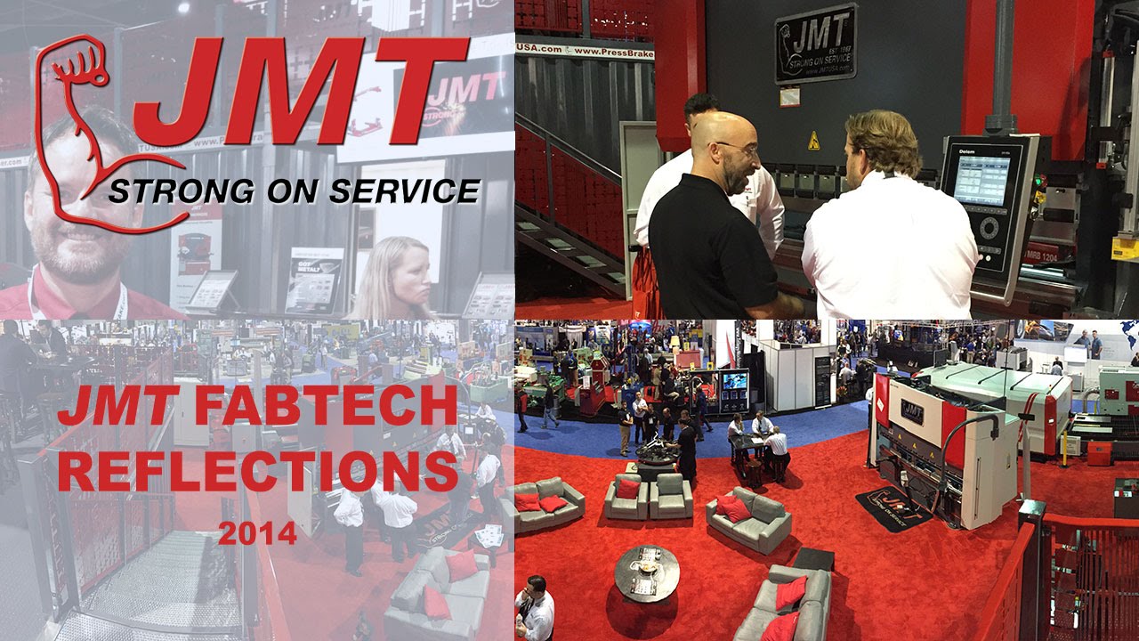 FABTECH Reflections | JMT's Experience at the 2014 Show