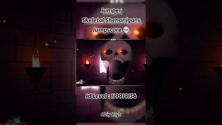 Skeletal Shenanigans Jumpscare In Geometry Dash