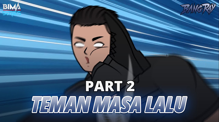 TEMAN MASA LALU RAY PART 2 - Animasi Drama Series