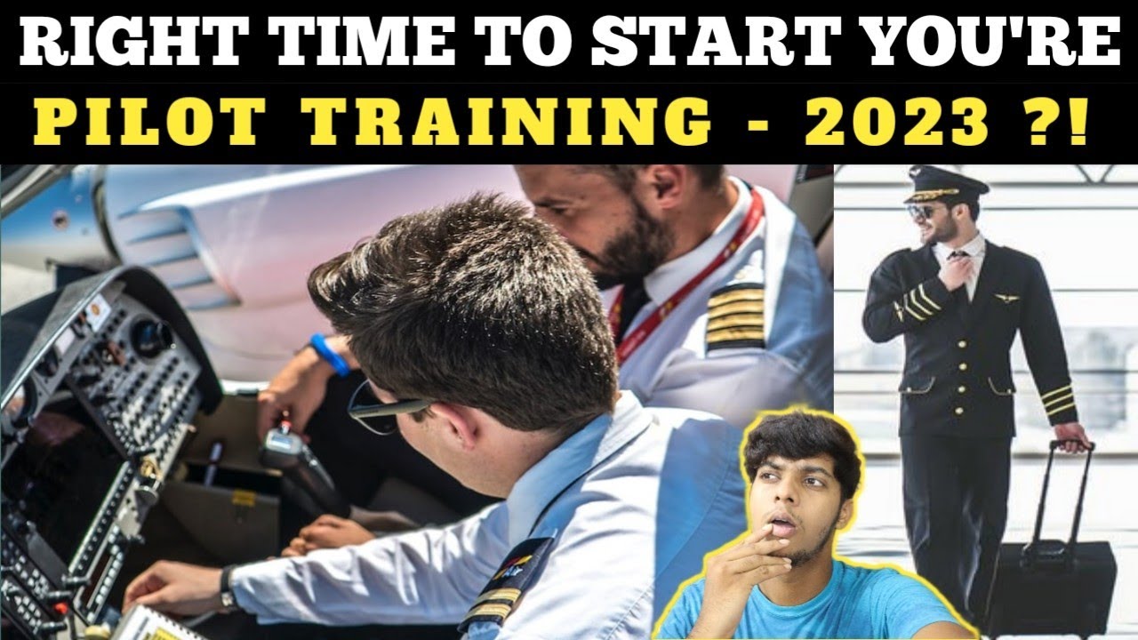 Is this the RIGHT time to START you're PILOT TRAINING 2023 ? - YouTube