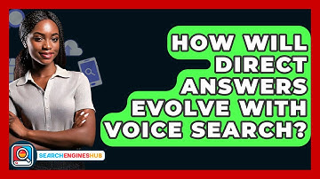 How Will Direct Answers Evolve With Voice Search? - SearchEnginesHub.com