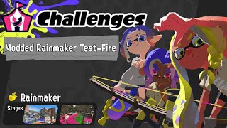 🎪The Modded Rainmaker Test-Fire Challenge. Splatoon 3